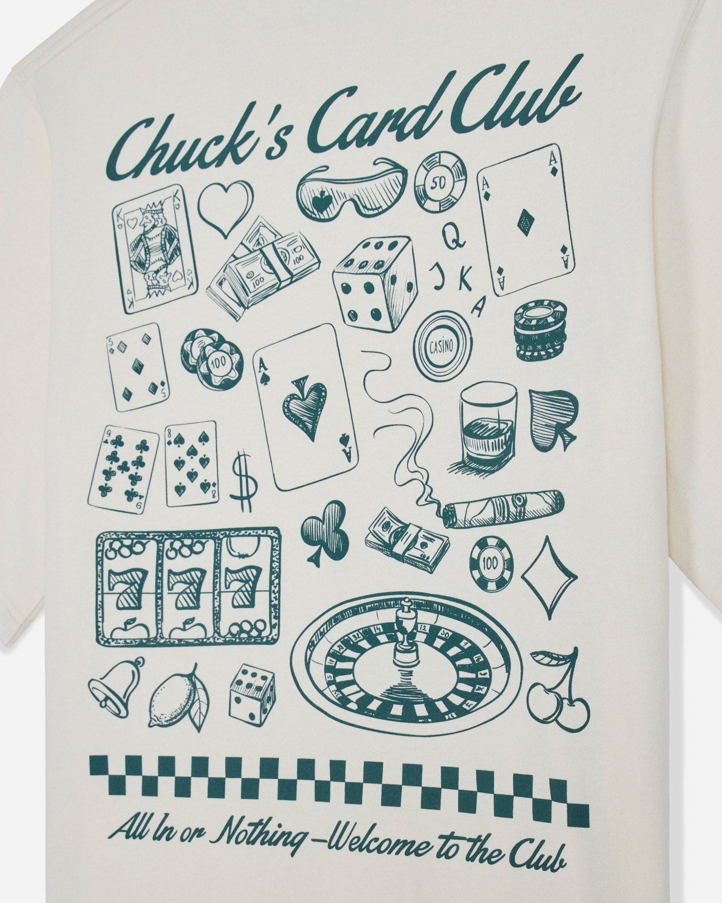 Close-up of bone t-shirt with casino games design and text that reads "Chuck's Card Club All In or Nothing - Welcome to the Club"